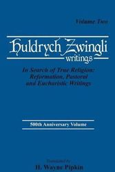 Cover Art for 9781498228121, In Search of True Religion: Reformation, Pastoral, and Eucharistic Writings by Ulrich Zwingli