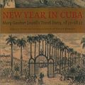 Cover Art for 9781555535582, New Year in Cuba by Mary Gardner Lowell