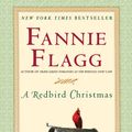 Cover Art for 9781400065059, A Redbird Christmas by Fannie Flagg