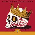 Cover Art for 9780141966366, Tales from Shakespeare by Charles Lamb, Mary Lamb, William Shakespeare, Alan Cumming