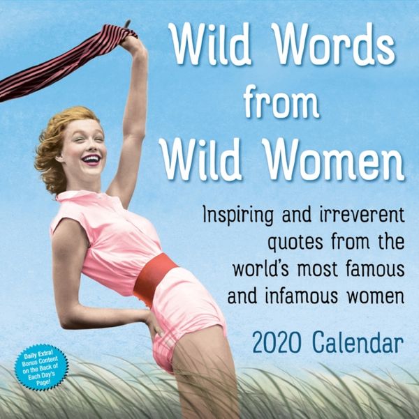 Cover Art for 9781449499020, Wild Words From Wild Women 2020 Day Cal by Stephens, Autumn