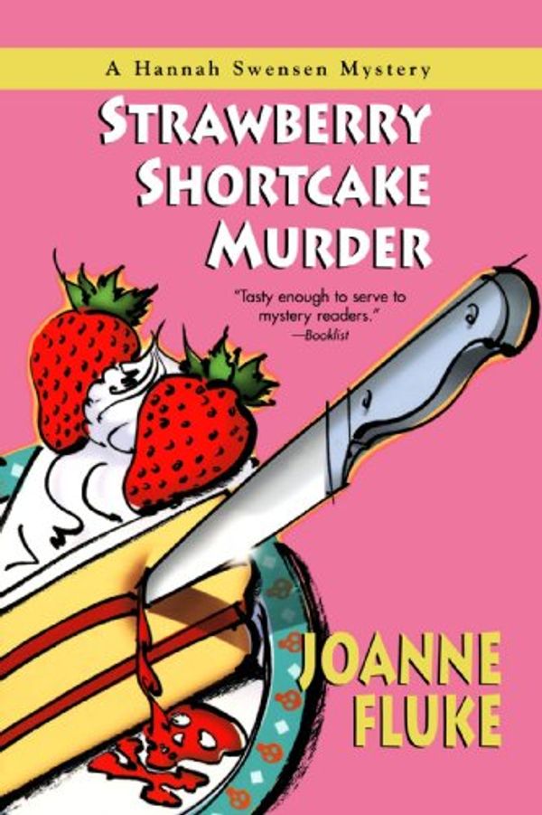 Cover Art for 9780758211477, Strawberry Shortcake Murder by Joanne Fluke