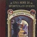 Cover Art for 9788862562560, Un Infausto Inizio (Italian Edition) by Lemony Snicket