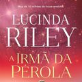 Cover Art for 9788580417739, A Irma da Perola (Em Portugues do Brasil) by Lucinda Riley