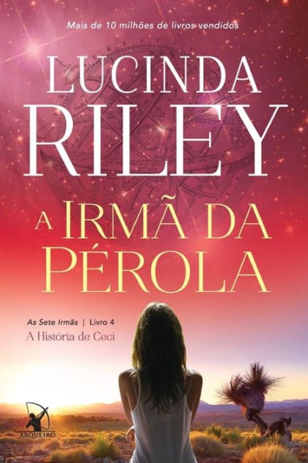 Cover Art for 9788580417739, A Irma da Perola (Em Portugues do Brasil) by Lucinda Riley