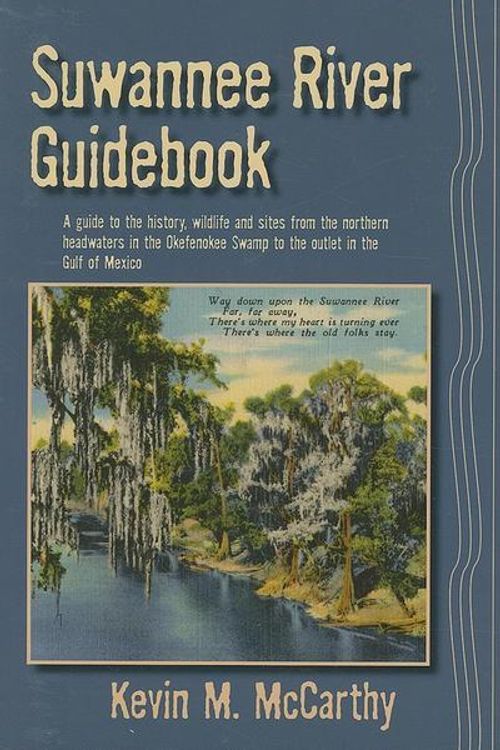 Cover Art for 9781561644490, Suwannee River Guidebook by Kevin M McCarthy
