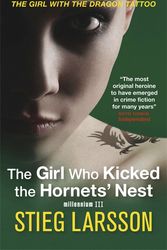 Cover Art for 9781849162753, The Girl Who Kicked the Hornets' Nest by Stieg Larsson