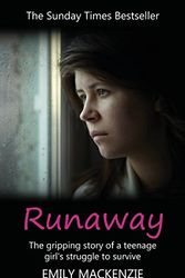Cover Art for 9781910198964, RunawayWild Child, Working Girl, Survivor by Emily MacKenzie