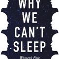 Cover Art for 9781611854664, Why We Can't Sleep: Women's New Midlife Crisis by Ada Calhoun