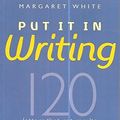 Cover Art for 9781920705282, Put it in Writing by Margaret White