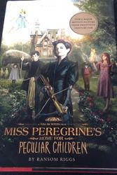 Cover Art for 9781594749704, Miss Peregrine's Home For Peculiar Children - Movie Tie-in by Ransome Riggs