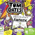 Cover Art for 9781489022073, Tom Gates is Absolutely Fantastic (At Some Things) (Tom Gates (5)) by Liz Pichon