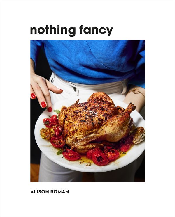 Cover Art for 9780451497017, Nothing Fancy by Alison Roman