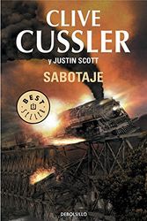 Cover Art for 9788490327227, Sabotaje = The Wrecker by Clive Cussler, Justin Scott