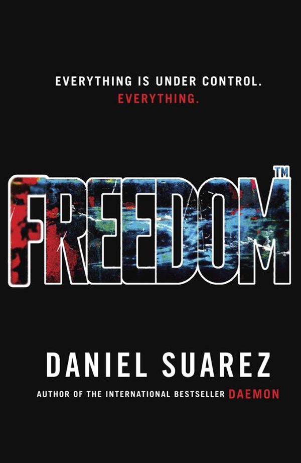 Cover Art for 9781742629896, Freedom by Daniel Suarez