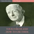Cover Art for 9781475308150, Your Forces and How to Use Them by Christian D. Larson
