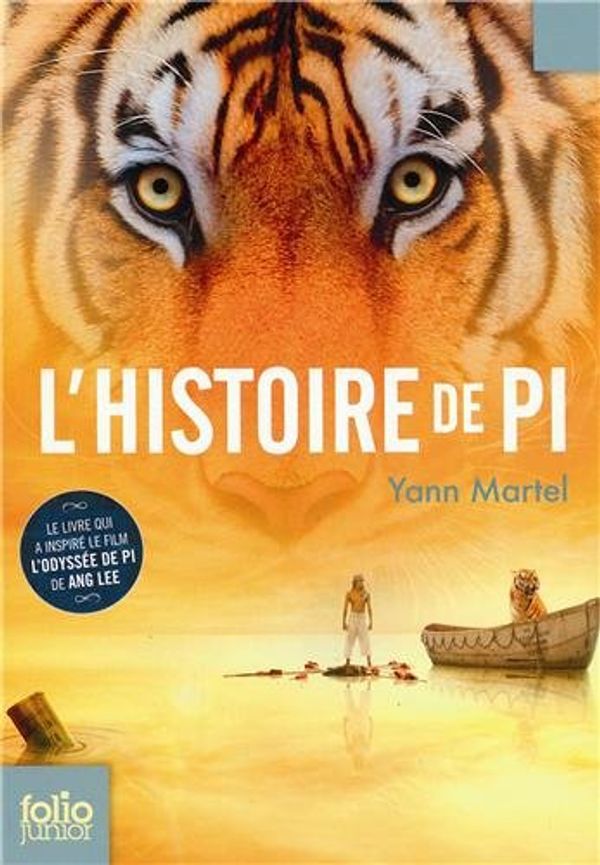 Cover Art for 9782070650798, L'Histoire De PI/Film Tie-in by Yann Martel