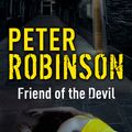 Cover Art for 9781444791969, Friend of the Devil: DCI Banks 17 by Peter Robinson