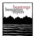 Cover Art for 9780992791933, Beastings by Benjamin Myers