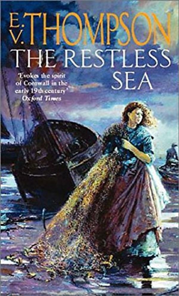 Cover Art for 9780751532401, The Restless Sea by E. V. Thompson