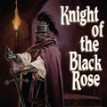 Cover Art for 9780786963423, KNIGHT OF THE BLACK ROSE (RAVENL by James Lowder
