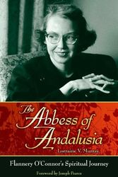 Cover Art for 9781935302162, The Abbess of Andalusia by Lorraine V Murray