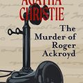Cover Art for B09PKR7BPQ, The Murder of Roger Ackroyd (Warbler Classics Annotated Edition) by Agatha Christie
