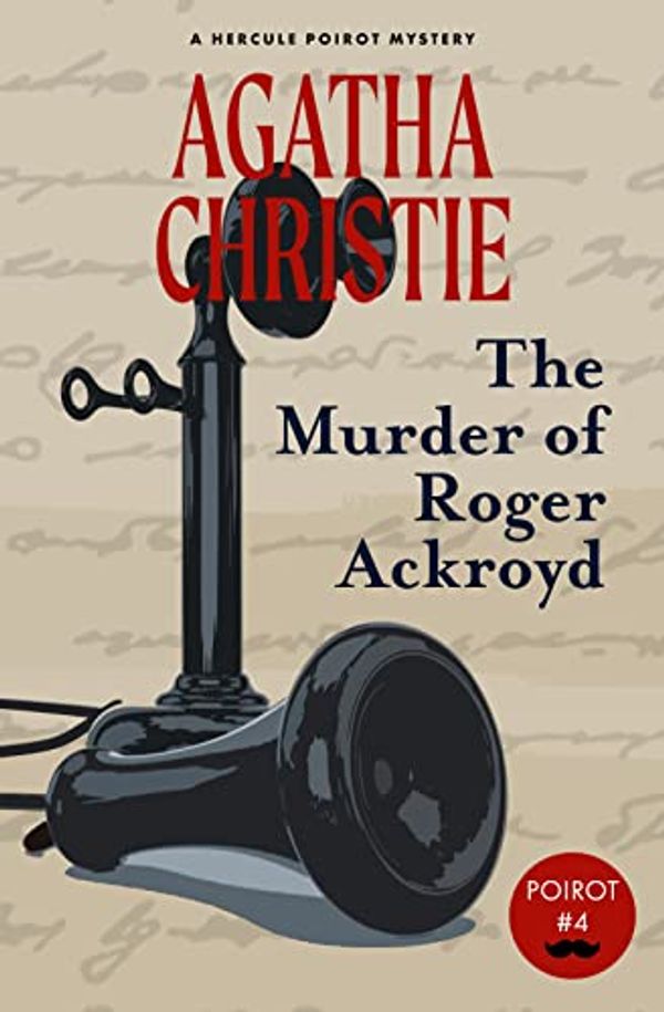 Cover Art for B09PKR7BPQ, The Murder of Roger Ackroyd (Warbler Classics Annotated Edition) by Agatha Christie