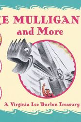 Cover Art for 9780618256273, Mike Mulligan and More: A Virginia Lee Burton Treasury by Virginia Lee Burton