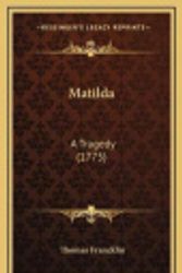 Cover Art for 9781168871503, Matilda by Thomas Francklin