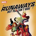 Cover Art for 9781302516406, Runaways by Rainbow Rowell Vol. 4: But You Can't Hide (Runaways (2017-)) by Rainbow Rowell