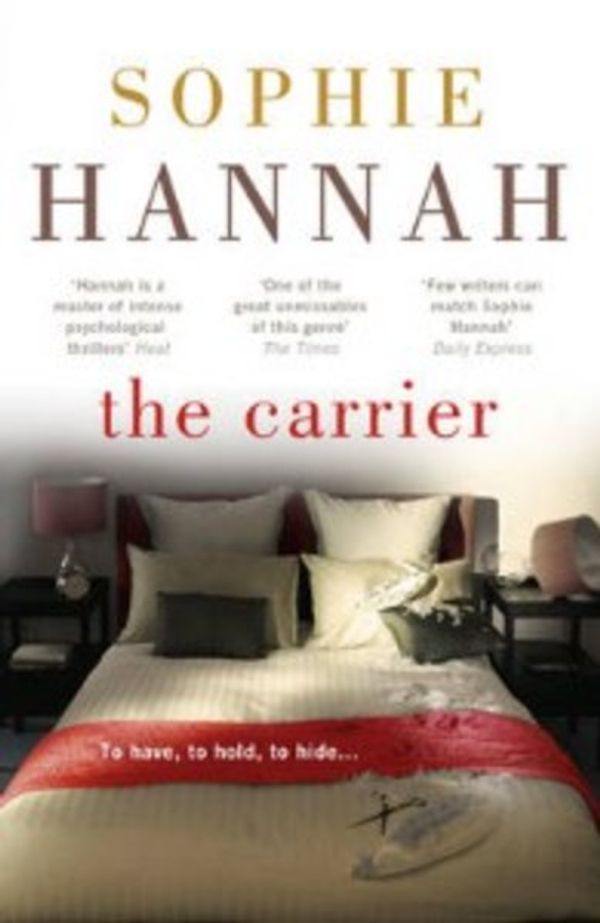 Cover Art for 9780340980729, The Carrier by Sophie Hannah