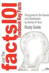 Cover Art for 9781478426028, Studyguide for Soil Genesis and Classification by Stanley W. Buol, ISBN 9780813828732 by Cram101 Textbook Reviews