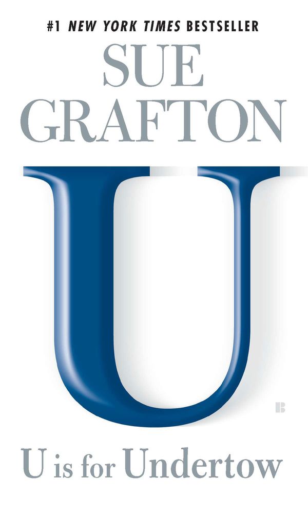 Cover Art for 9781101151617, U is for Undertow by Sue Grafton