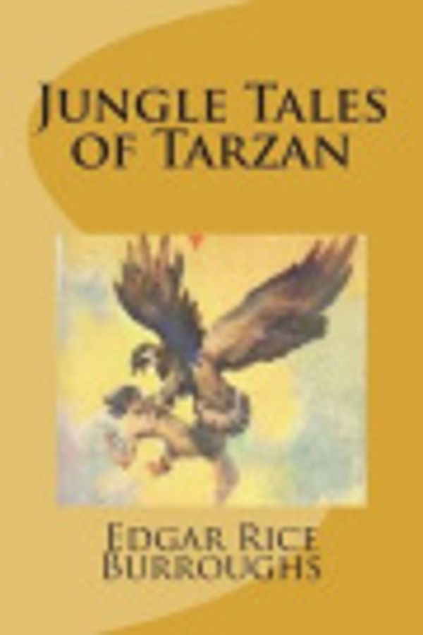 Cover Art for 9781722287177, Jungle Tales of Tarzan by Edgar Rice Burroughs