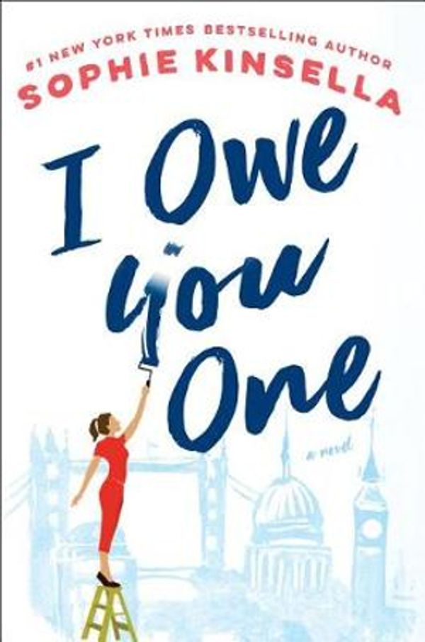 Cover Art for 9781524799014, I Owe You One by Sophie Kinsella