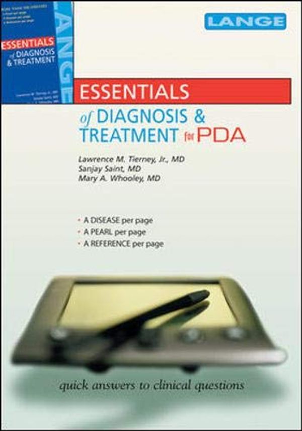 Cover Art for 9780071463782, Essentials of Diagnosis and Treatment for PDA by Lawrence Tierney, Sanjay Saint, Mary Whooley