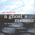Cover Art for 9780262134101, A Ghost's Memoir by John McDonald