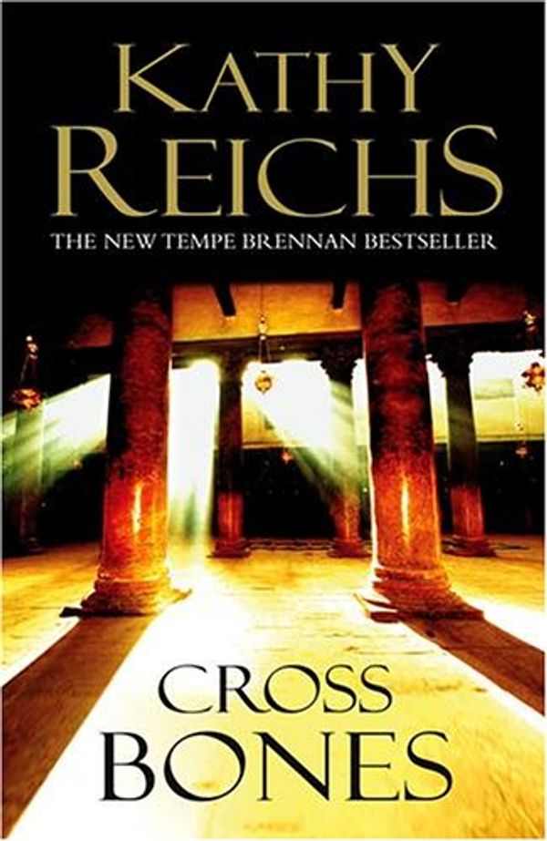 Cover Art for 9780434010400, Cross Bones by Kathy Reichs