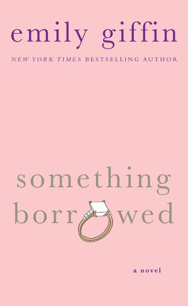 Cover Art for 9781429904605, Something Borrowed by Emily Giffin