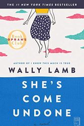 Cover Art for 9781982147198, She's Come Undone by Wally Lamb
