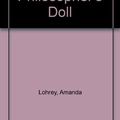 Cover Art for 9780143001331, The Philosopher's Doll by Amanda Lohrey