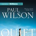 Cover Art for 9781743115367, The Quiet by Paul Wilson