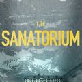 Cover Art for 9781787633322, The Sanatorium by Sarah Pearse
