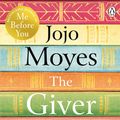 Cover Art for 9780718183226, The Giver of Stars by Jojo Moyes