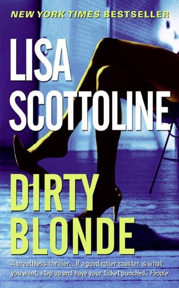 Cover Art for 9780060742911, Dirty Blonde by Lisa Scottoline