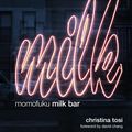 Cover Art for 9780307953308, Momofuku Milk Bar by Christina Tosi