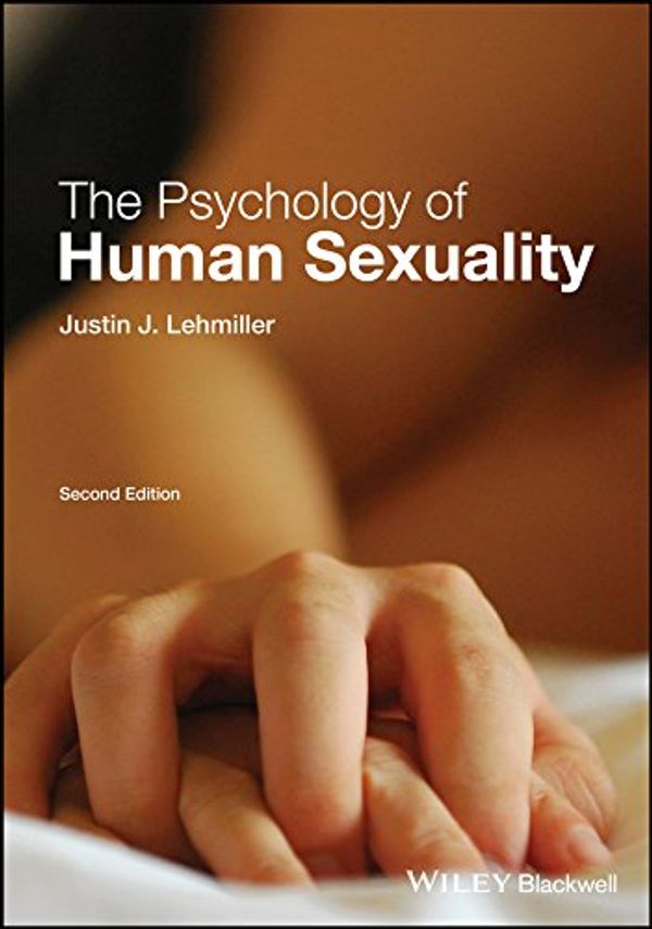 Cover Art for 9781119164715, The Psychology of Human Sexuality by Justin J. Lehmiller