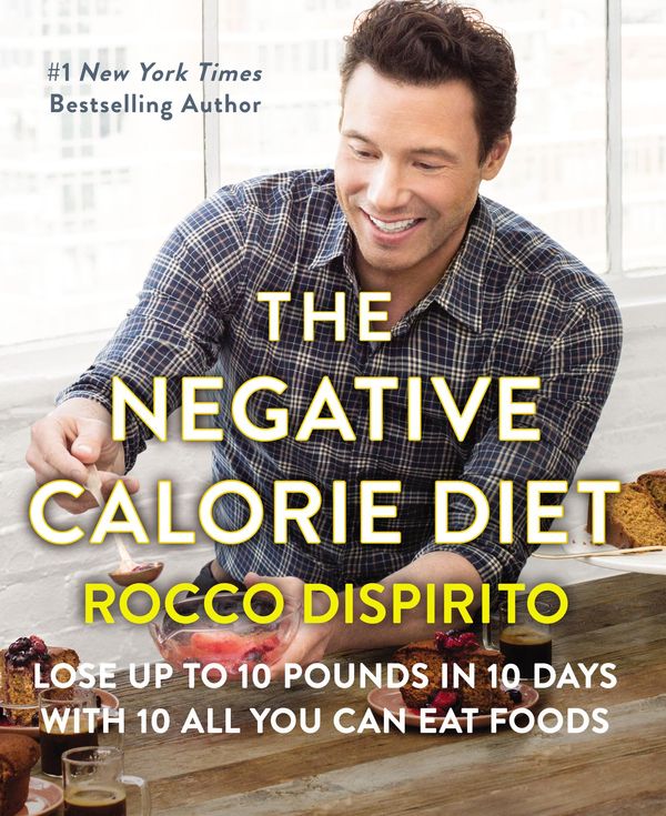 Cover Art for 9780062378163, The Negative Calorie Diet by Rocco DiSpirito
