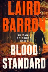 Cover Art for 9780735217454, Blood Standard by Laird Barron